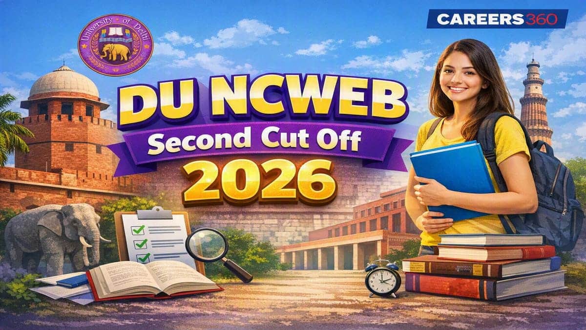 DU NCWEB Second Cut Off 2026 (Out): 2nd Cutoff List for BCom, BA Programme